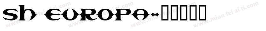 Sh Europa字体转换